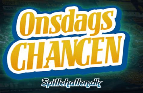 Onsdags chance .